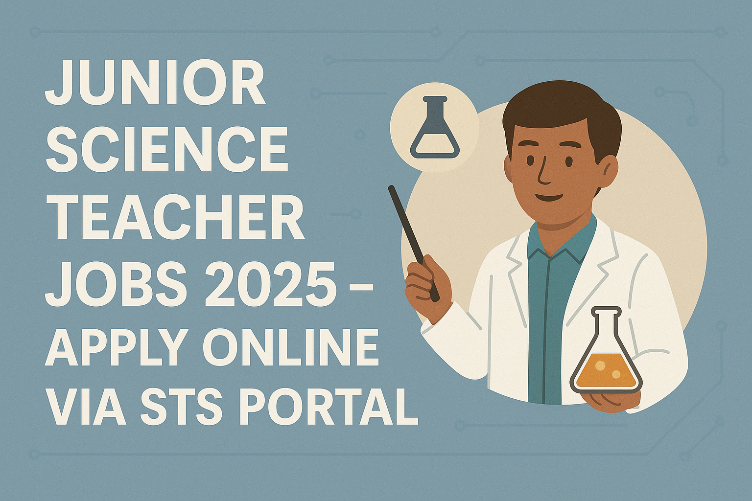 Junior Science Teacher Jobs 2025
